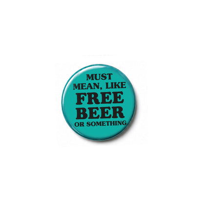 SURF NINJAS - "FREE BEER" 1.25" PINBACK BUTTON (PRE-ORDER)