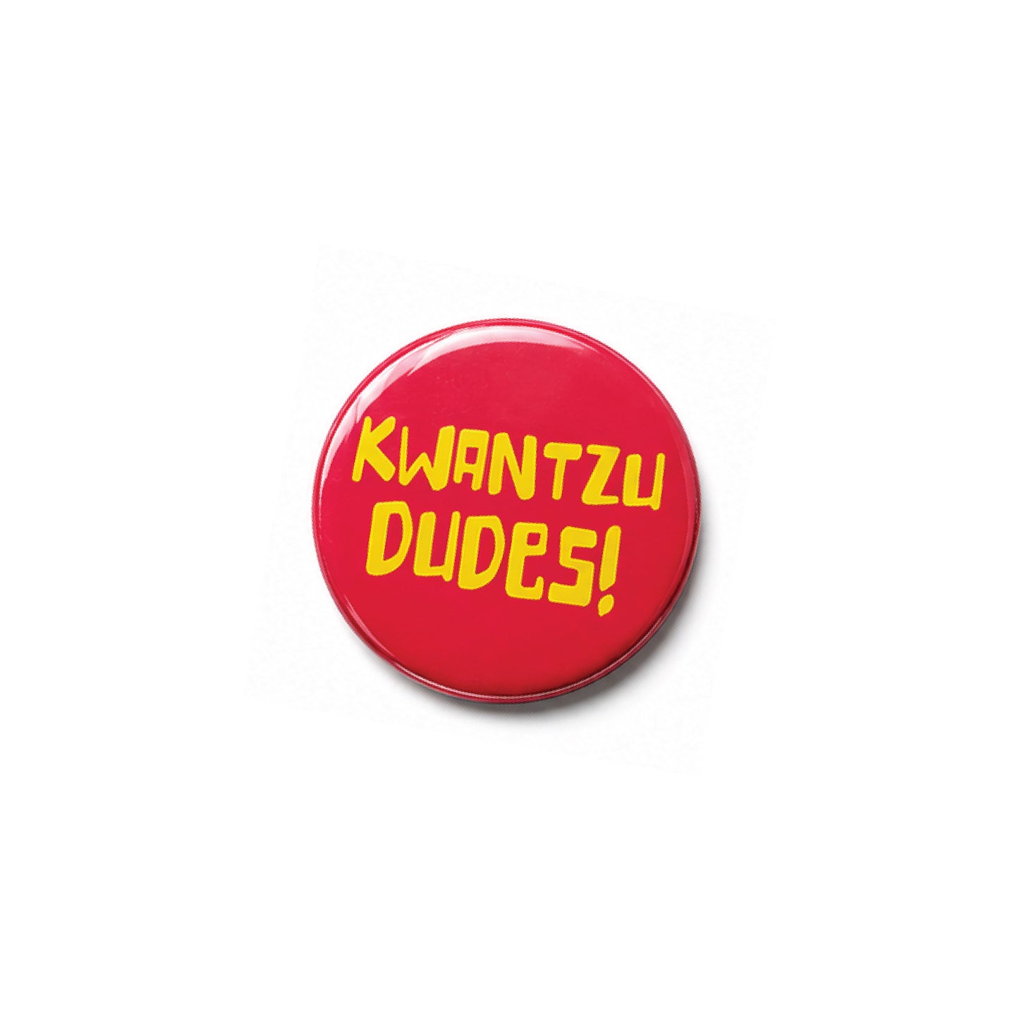 SURF NINJAS - "KWANTZU DUDES!" 1.25" PINBACK BUTTON (PRE-ORDER) (Copy)