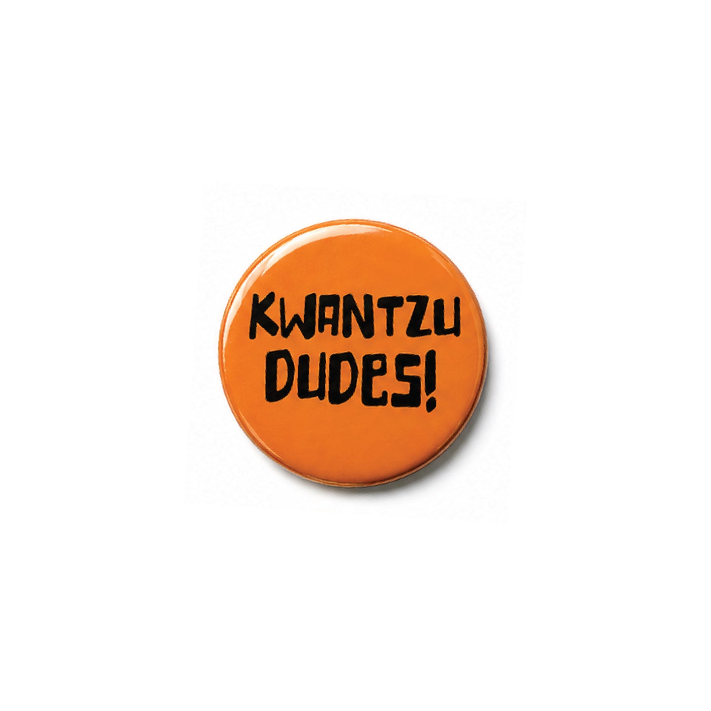 SURF NINJAS - "KWANTZU DUDES!" 1.25" PINBACK BUTTON (PRE-ORDER) (Copy)
